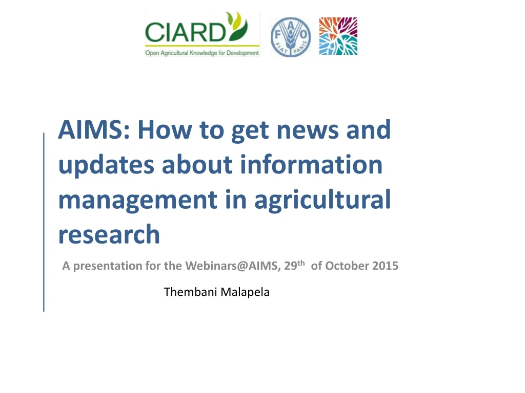 aims how to get news and updates about information management in agricultural research