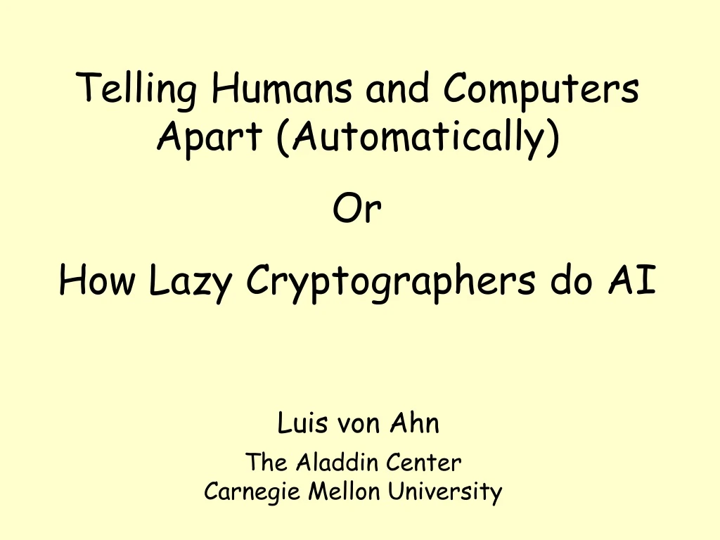 telling humans and computers apart automatically
