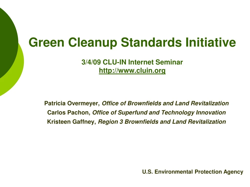 green cleanup standards initiative 3 4 09 clu in internet seminar http www cluin org