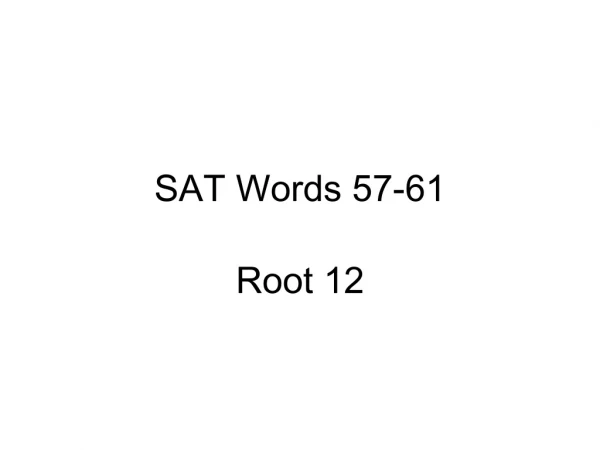 SAT Words 57-61