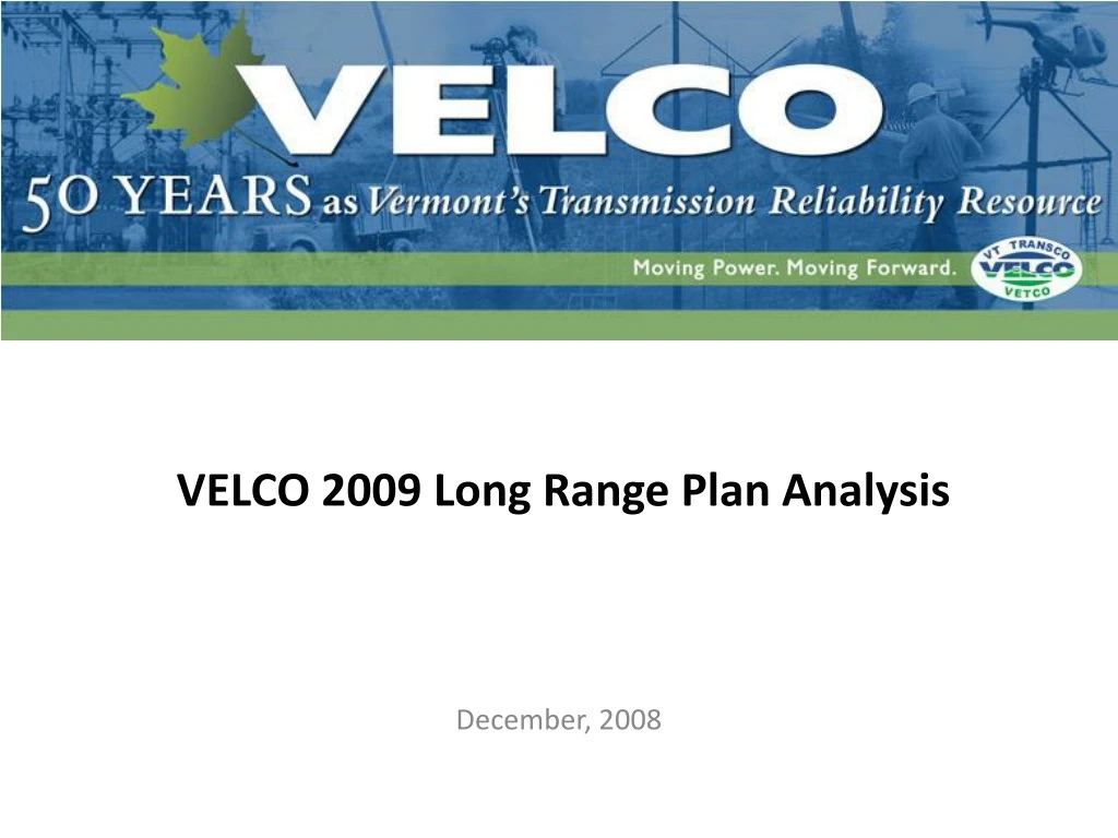 velco 2009 long range plan analysis