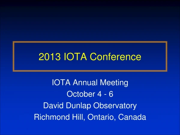 2013 IOTA Conference