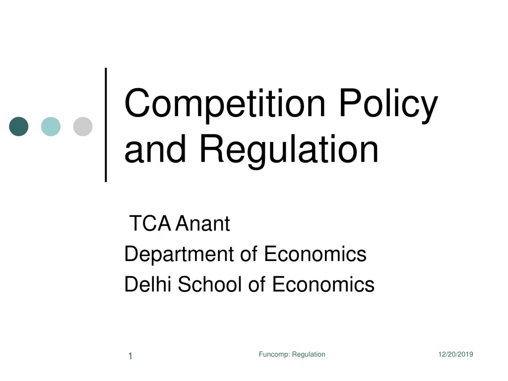 competition policy and regulation