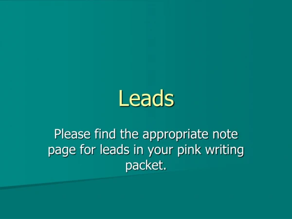 Leads