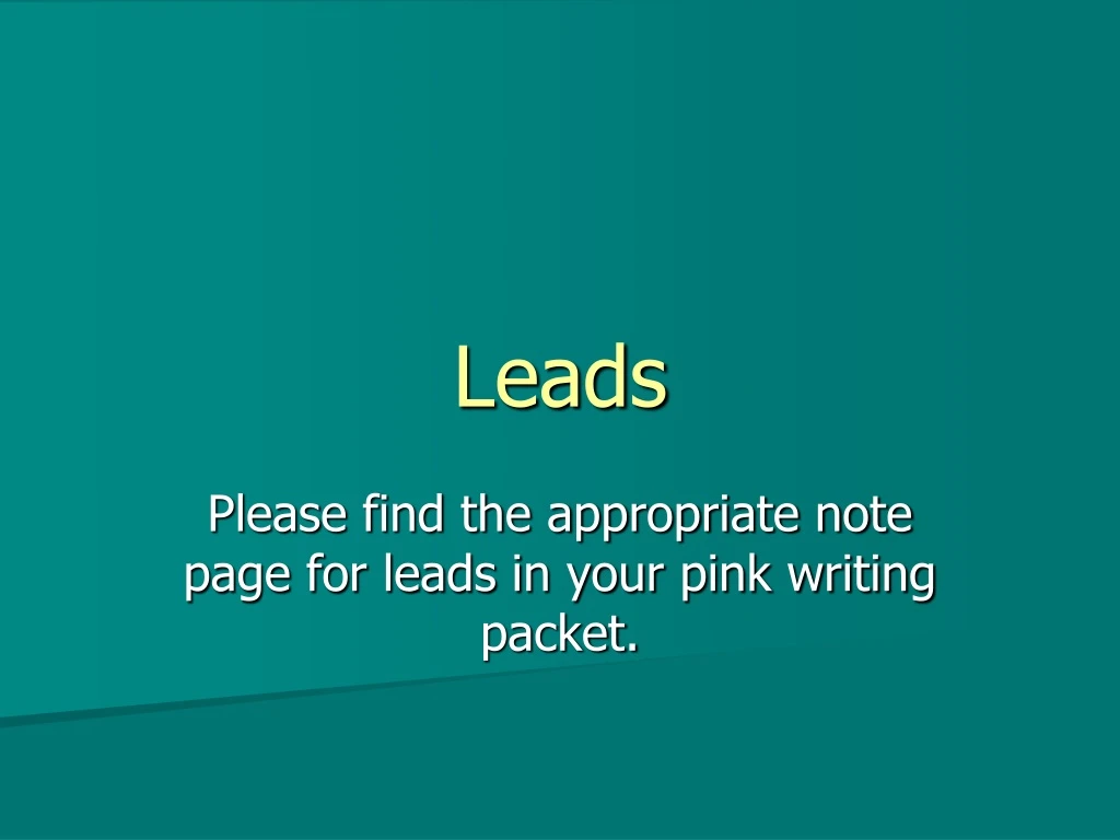 leads