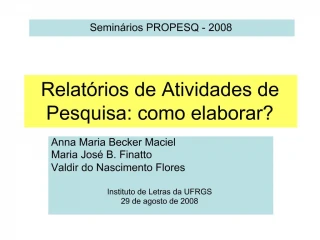 Relat rios de Atividades de Pesquisa: como elaborar - slide 1
