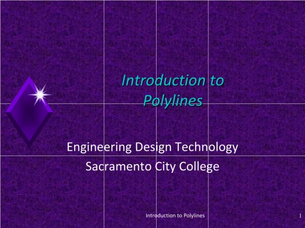 Introduction to  Polylines