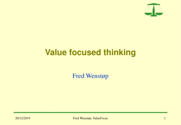 Value focused thinking