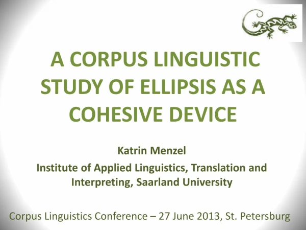 A CORPUS LINGUISTIC STUDY OF ELLIPSIS AS A COHESIVE DEVICE