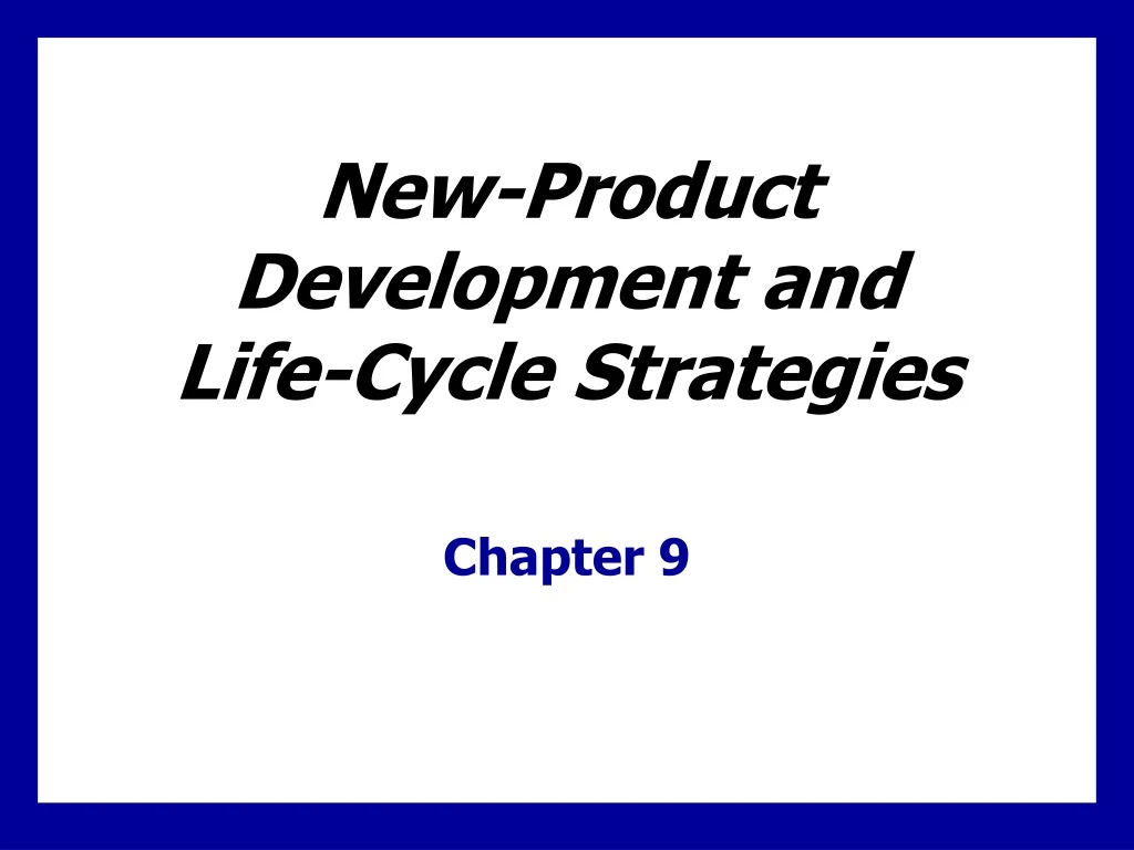 new product development and life cycle strategies