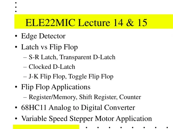 ELE22MIC Lecture 14 &amp; 15
