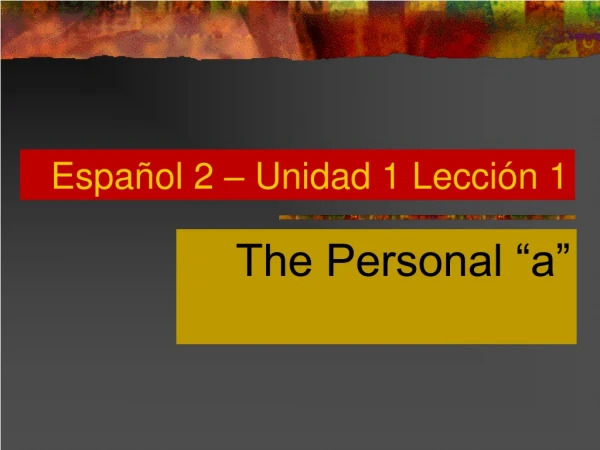 Español 2 – Unidad 1 Lección 1