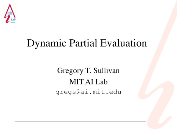 Dynamic Partial Evaluation