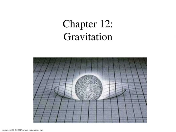 Chapter 12: Gravitation
