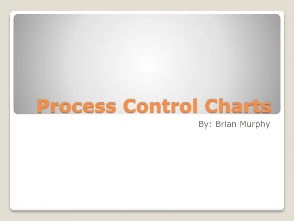 Process Control Charts