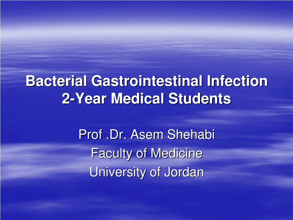 bacterial gastrointestinal infection 2 year medical students