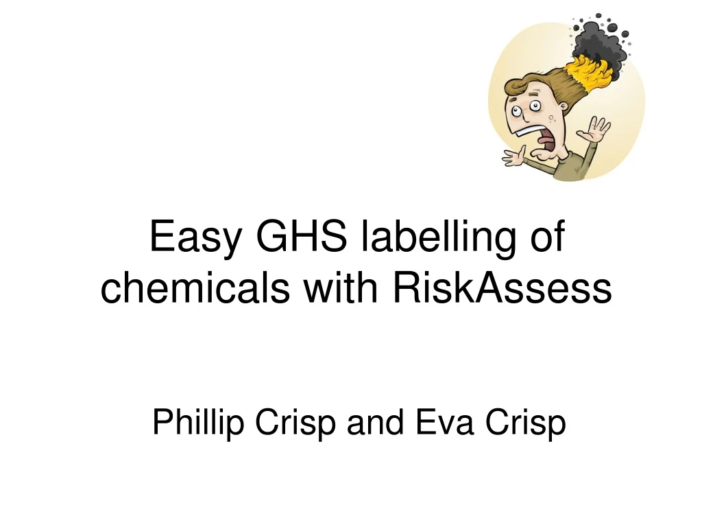 easy ghs labelling of chemicals with riskassess