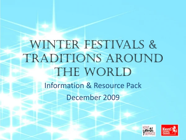 Winter festivals &amp; Traditions Around the World