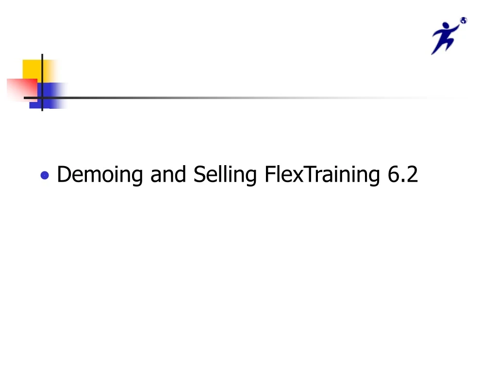 demoing and selling flextraining 6 2