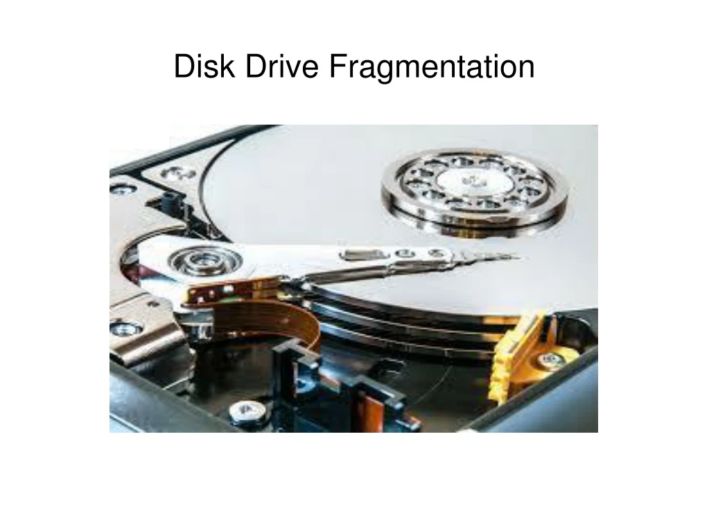 disk drive fragmentation