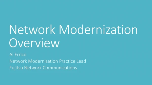Network Modernization Overview