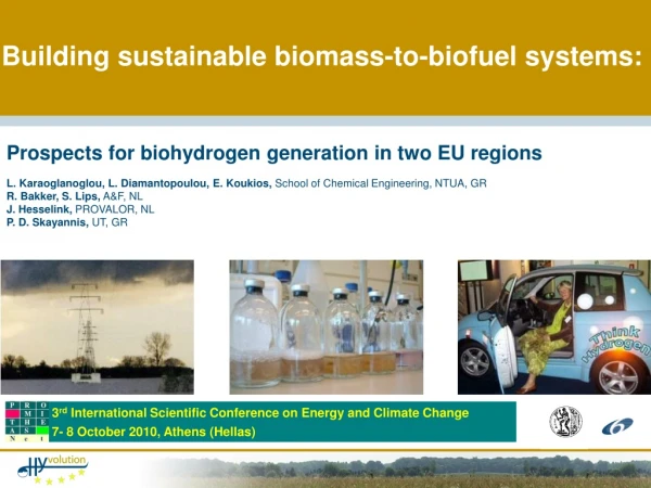 B uilding sustainable biomass-to-biofuel systems: