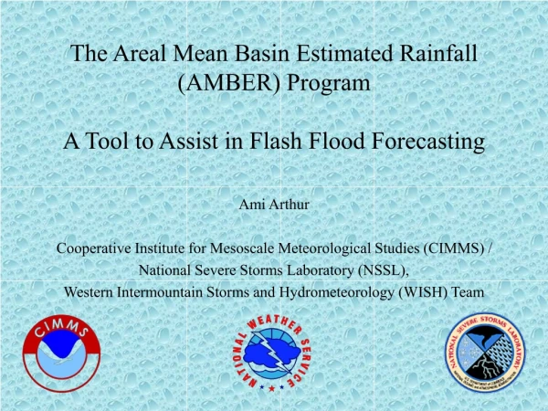 Ami Arthur Cooperative Institute for Mesoscale Meteorological Studies (CIMMS) /