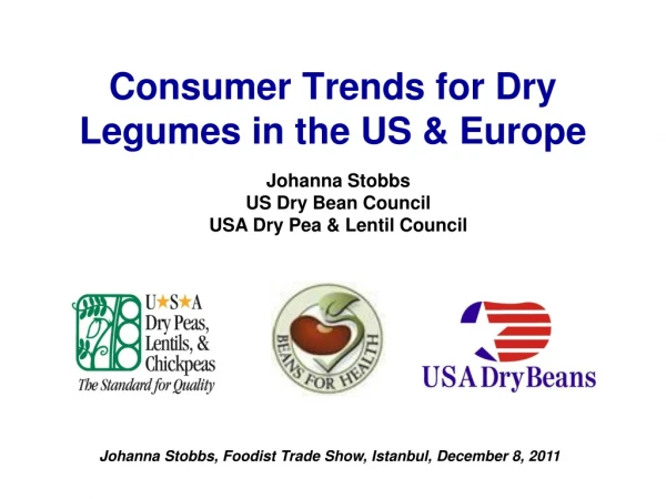 Consumer Trends for Dry Legumes in the US &amp; Europe