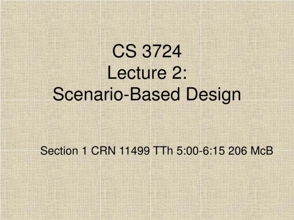 CS 3724 Lecture 2: Scenario-Based Design