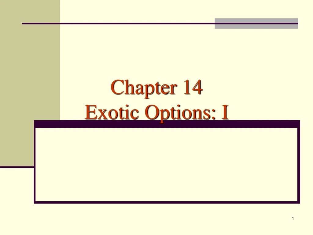 chapter 14 exotic options i