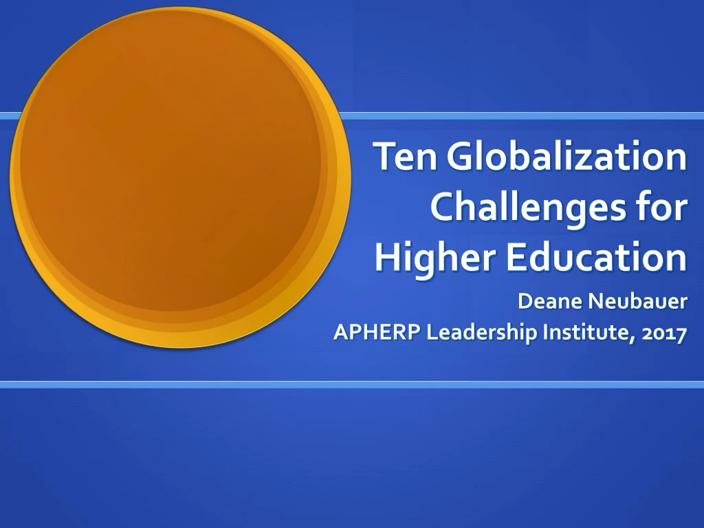 ten globalization challenges for higher education