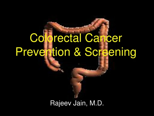Colorectal Cancer Prevention &amp; Screening