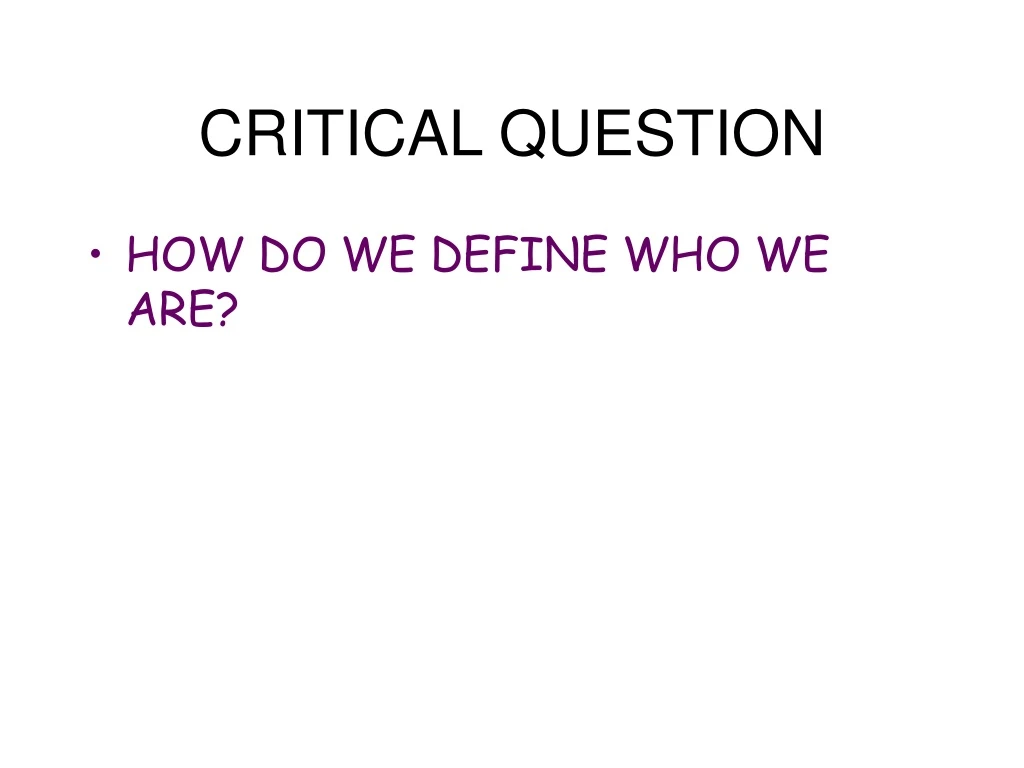 critical question