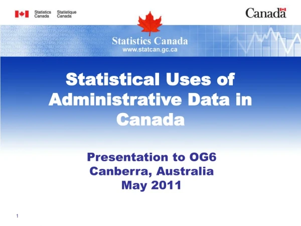 Presentation to OG6 Canberra, Australia May 2011