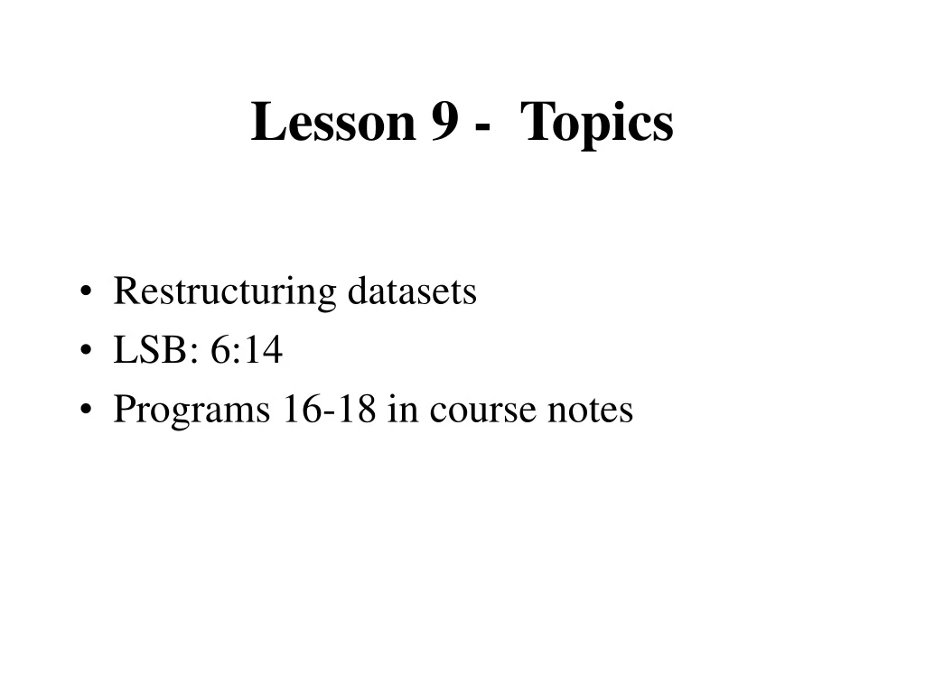 lesson 9 topics