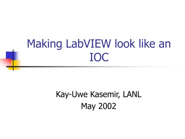 Making LabVIEW look like an IOC