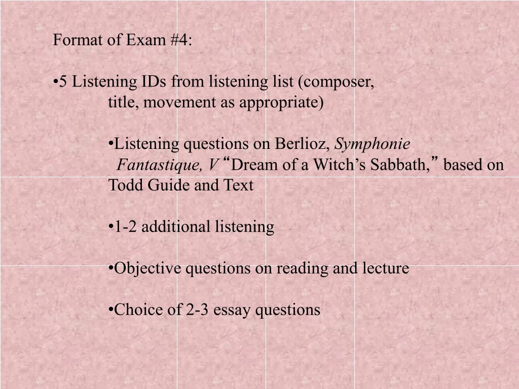 format of exam 4 5 listening ids from listening