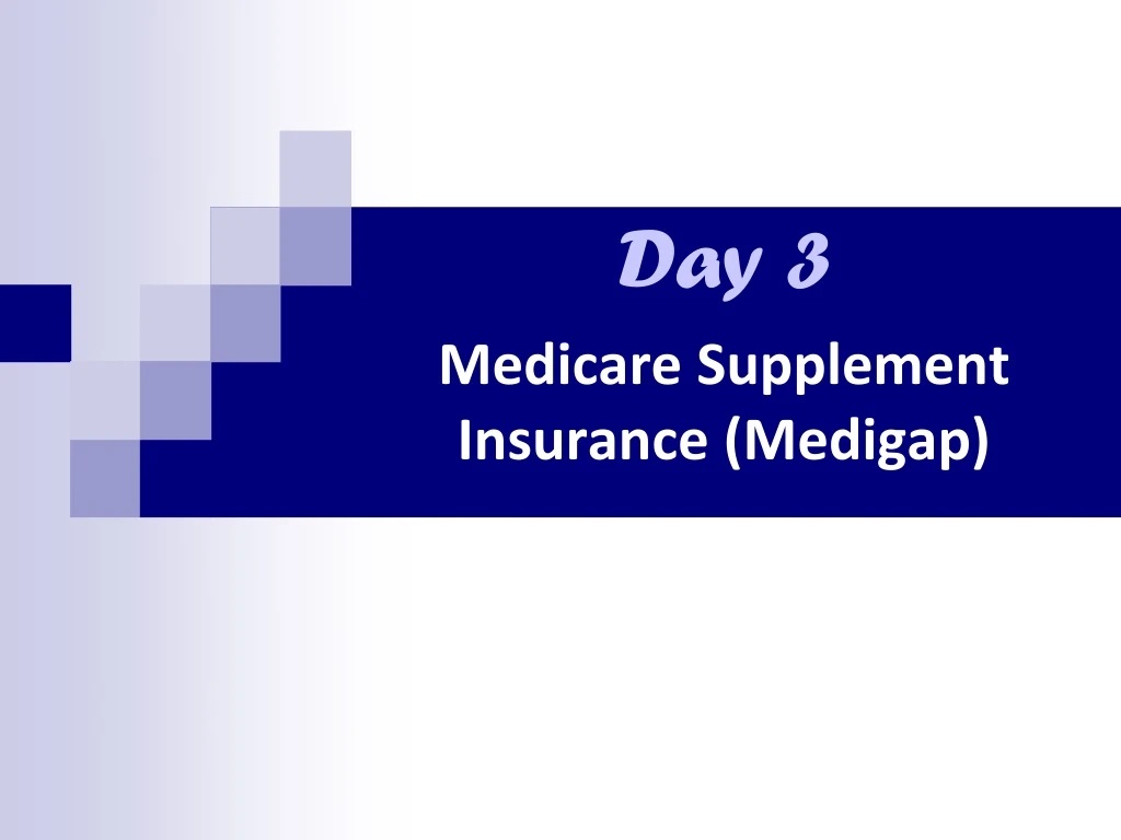 day 3 medicare supplement insurance medigap