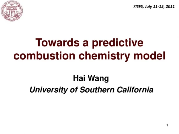 Towards a predictive combustion chemistry model