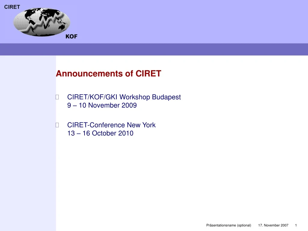 announcements of ciret