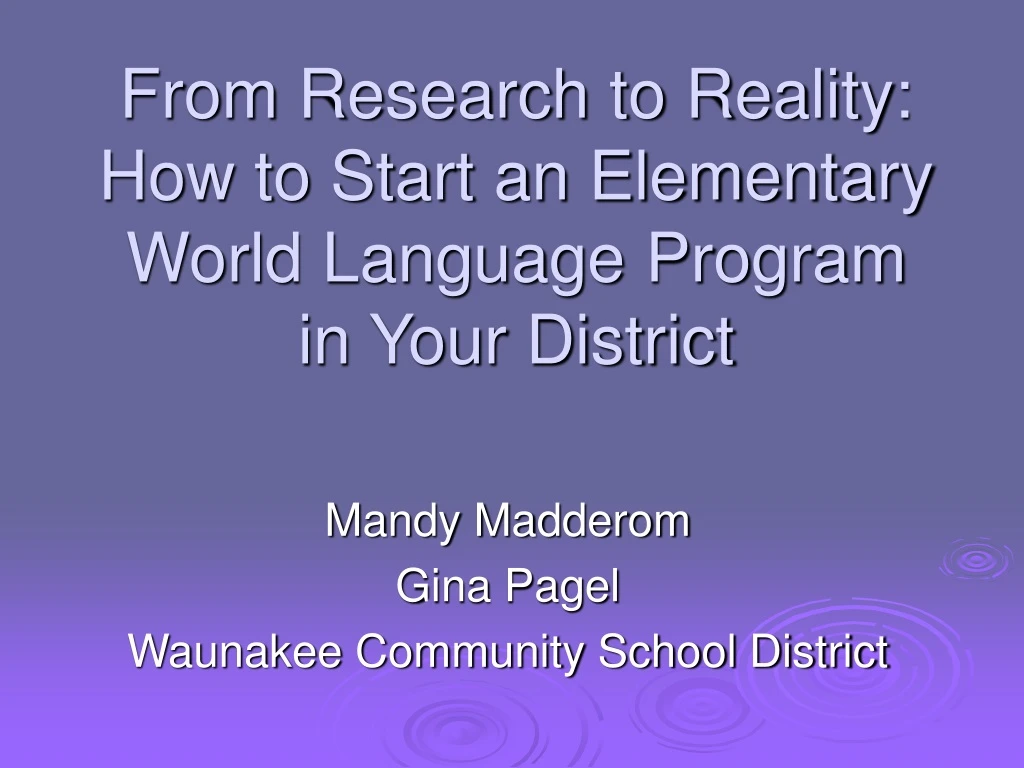 from research to reality how to start an elementary world language program in your district