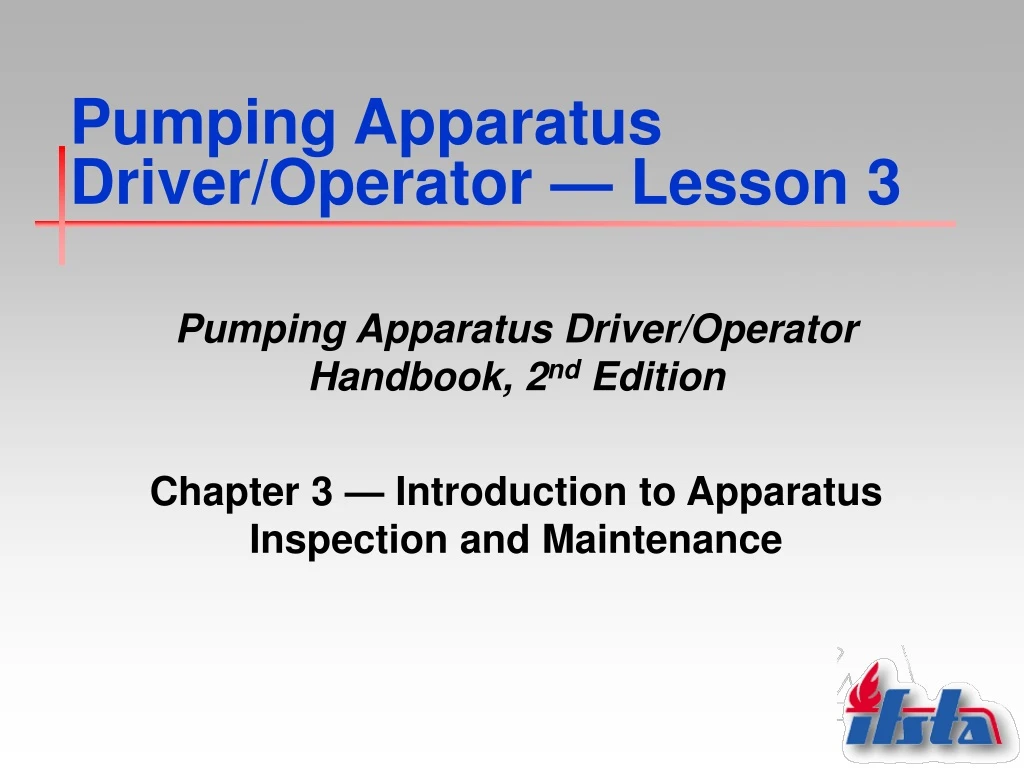 pumping apparatus driver operator lesson 3