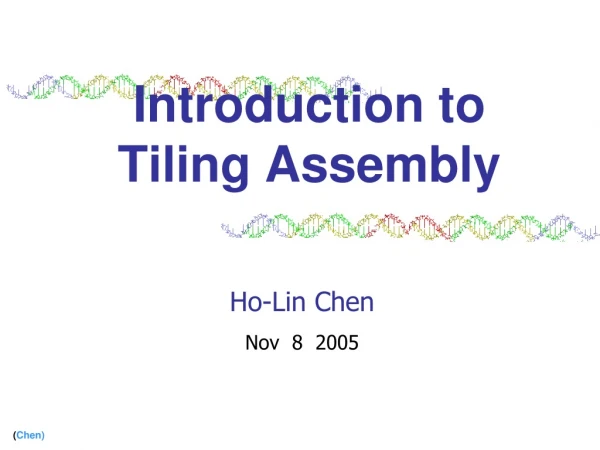 Introduction  to Tiling  Assembly