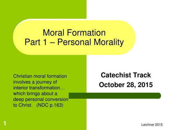 Moral Formation Part 1 – Personal Morality