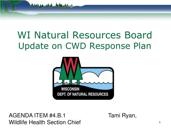 WI Natural Resources Board Update on CWD Response Plan
