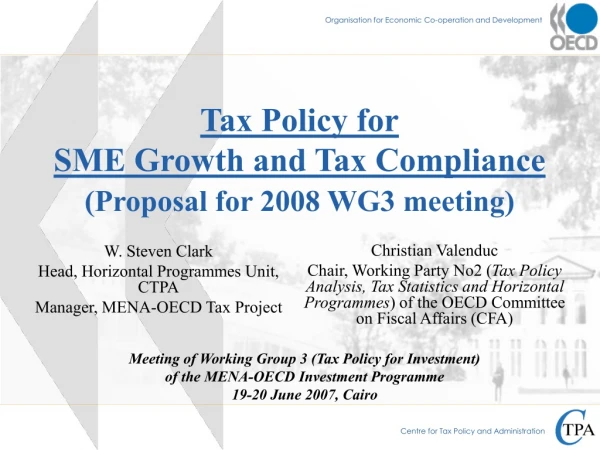 Tax Policy for SME Growth and Tax Compliance (Proposal for 2008 WG3 meeting)