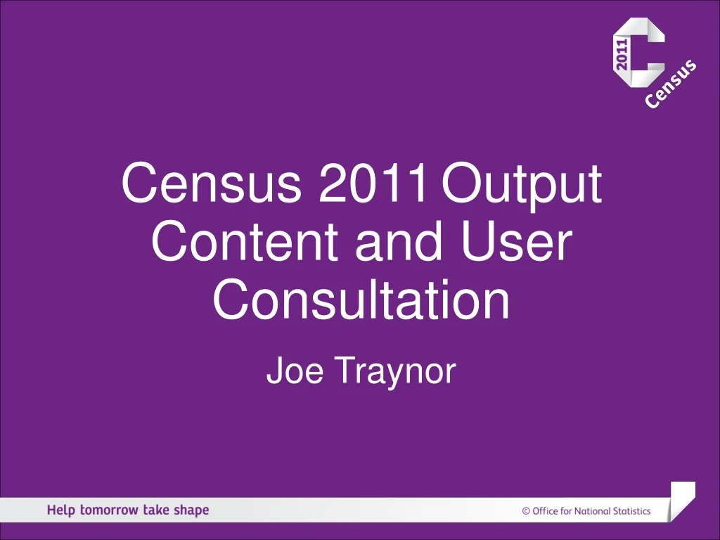 census 2011 output content and user consultation