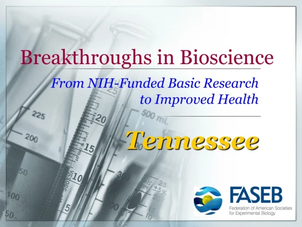 Breakthroughs in Bioscience