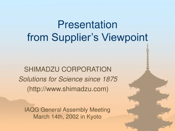 Presentation  from Supplier’s Viewpoint
