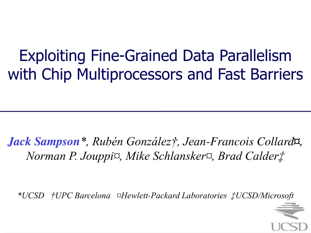 exploiting fine grained data parallelism with chip multiprocessors and fast barriers